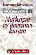 Toplum, İmgeleminde Kendini Nasıl Kurar? Cilt 1