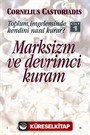 Toplum, İmgeleminde Kendini Nasıl Kurar? Cilt 1