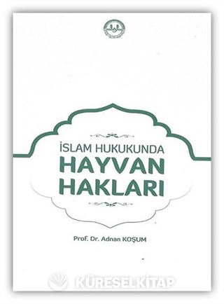 İslam Hukukunda Hayvan Hakları