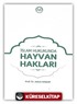 İslam Hukukunda Hayvan Hakları