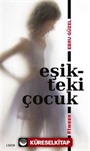 Eşikteki Çocuk