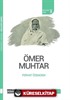 Ömer Muhtar / Öncülerin İzinde