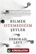 Bilmek İstemediğim Şeyler