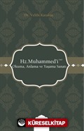 Hz. Muhammed'i (s.a.s.) Okuma, Anlama ve Yaşama Sanatı