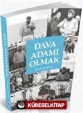 Dava Adamı Olmak