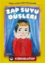 Zap Suyu Düşleri