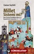 Millet Sistemi mi? Rum ve Ermeni Patrikliği'nin İdaresi ve Osmanlı Devlet Salnameleri (1847-1918)