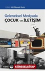 Geleneksel Medyada Çocuk ve İletişim