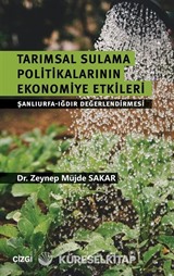 Tarımsal Sulama Politikalarının Ekonomiye Etkileri