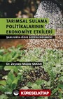 Tarımsal Sulama Politikalarının Ekonomiye Etkileri