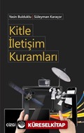 Kitle İletişim Kuramları