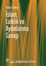 İslam, Laiklik ve Aydınlanma Savaşı