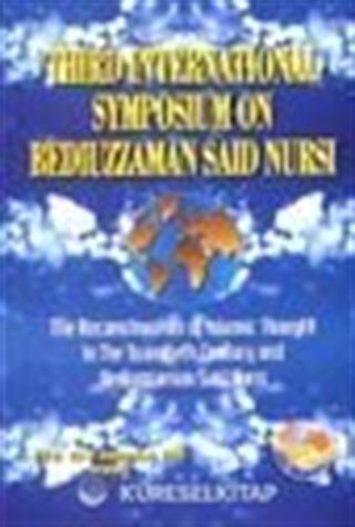 (1.cilt)Third International Symposium on Bediüzzaman Said Nursi