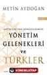 Yönetim Gelenekleri ve Türkler 1.Cilt