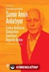 Samir Amin Anlatıyor Ezilen Halkların Sömürülen Sınıfların Organik Aydını