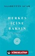 Herkes İçine Baksın