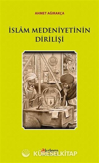 İslam Medeniyetinin Dirilişi
