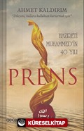 Prens - Hazreti Muhammed'in 40 Yılı