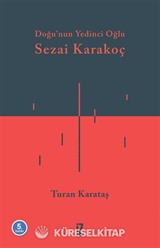 Doğu'nun Yedinci Oğlu Sezai Karakoç
