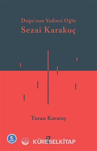 Doğu'nun Yedinci Oğlu Sezai Karakoç