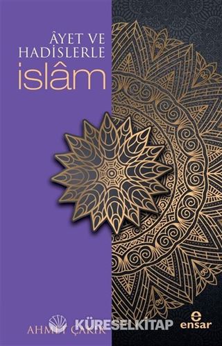 Ayetler ve Hadislerle İslam (Arapçalı)