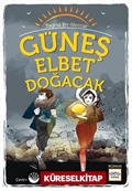 Güneş Elbet Doğacak