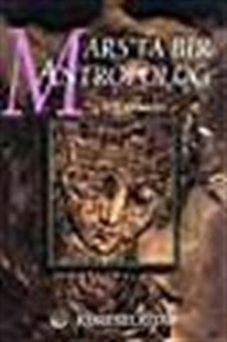 Mars'ta Bir Antropolog