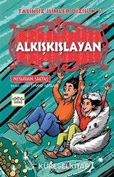 Alkışkışlayan / Talihsiz İsimler Dizisi 5