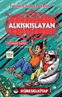 Alkışkışlayan / Talihsiz İsimler Dizisi 5
