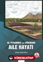 Hz. Peygamber (Sas) Döneminde Aile Hayatı