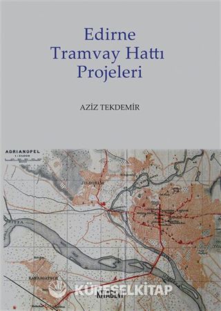 Edirne Tramvay Hattı Projeleri