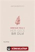 Dervişin Yolu 2 : Her Gece Bir Dua