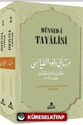 Müsned-i Tayalisi (2 Cilt)