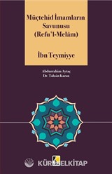 Müçtehid İmamların Savunusu (Refu'l-Melam)