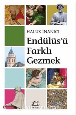 Endülüs'ü Farklı Gezmek