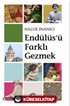 Endülüs'ü Farklı Gezmek