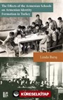 The Effects of the Armenian Schools on Armenian Identity Formation in Turkey