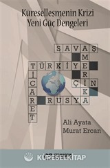 Küreselleşmenin Krizi Yeni Güç Dengeleri