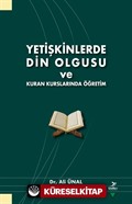 Yetişkinlerde Din Olgusu ve Kuran Kurslarında Öğretim