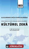 Sosyal Sermaye ve Pozitif Sermaye Etkileşiminde Duygusal Zeka