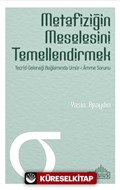 Metafiziğin Meselesini Temellendirmek