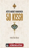 Kötü Akıbet Hakkında 50 Kıssa