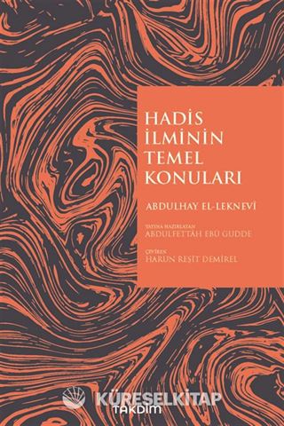 Hadis İlminin Temel Konuları