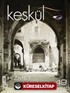 Keşkül Sayı:49 / Hizmet