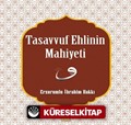 Tasavvuf Ehlinin Mahiyeti