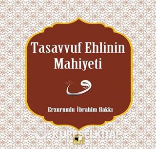 Tasavvuf Ehlinin Mahiyeti