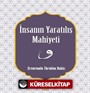 İnsanın Yaratılış Mahiyeti