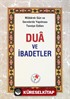 Dua ve İbadetler (karton kapak)