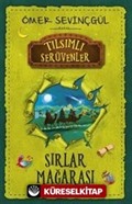 Sırlar Mağarası (Tılsımlı Serüvenler)