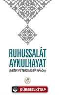 Rühu's-Salat Aynu'l-Hayat (Küçük boy)